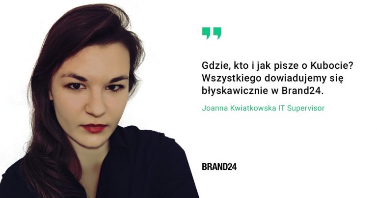 Grafika przedstawiająca opinię Joanny Kwiatkowskiej z KUBOTA na temat Brand24.