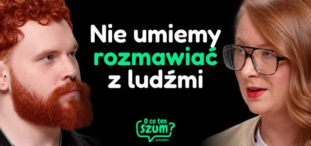 Small talk i neurokomunikacja. Jak budować relacje w biznesie? #OcotenSzum